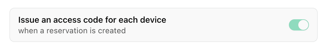Reservation-driven automation: issue an access code on each device when a reservation is created