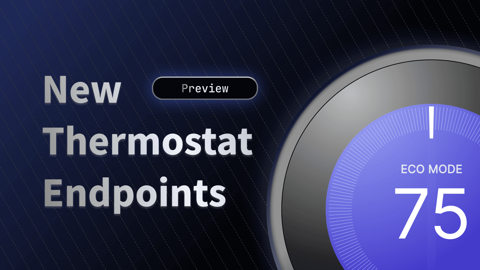 Changelog image for New Thermostat Endpoints