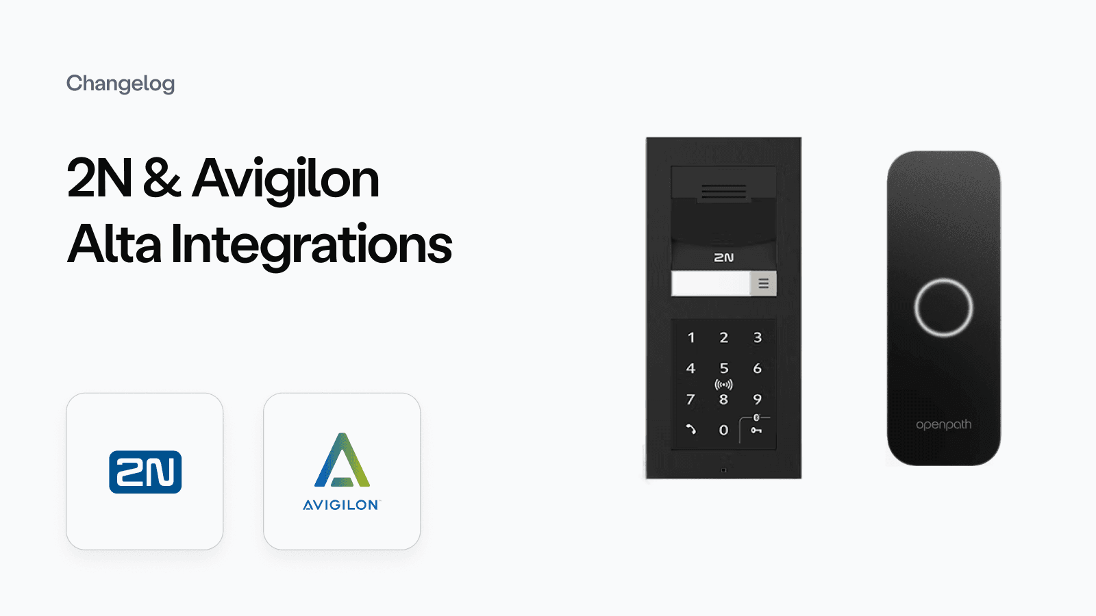 Changelog image for 2N and Avigilon Alta Integrations — Now Generally Available
